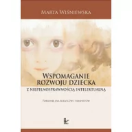 Podręczniki dla szkół wyższych - Marta Wiśniewska Wspomaganie rozwoju dziecka z niepeł. intelek. - miniaturka - grafika 1