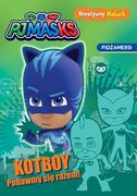 Zabawki kreatywne - Media Service Zawada PJ Masks. Pidżamersi. Kreatywny maluch. Kotboy! - praca zbiorowa - miniaturka - grafika 1