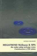 Ekonomia - Megatrend Wellness i Spa dla Rynku Usług Wolnego Czasu i Hotelarstwa w XXI Wieku - miniaturka - grafika 1