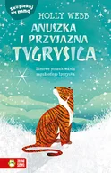 Baśnie, bajki, legendy - Zaopiekuj się mną Anuszka i przyjazna tygrysica Nowa - miniaturka - grafika 1