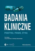 Technika - Badania kliniczne - Praktyka, prawo, etyka - praca zbiorowa - miniaturka - grafika 1
