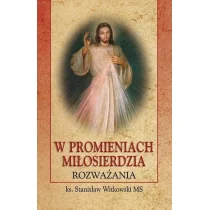 W promieniach miłosierdzia BR - Religia i religioznawstwo - miniaturka - grafika 1