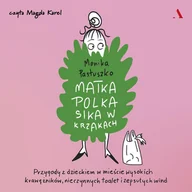 Audiobooki - literatura faktu - Matka Polka sika w krzakach - miniaturka - grafika 1