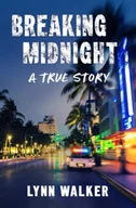 Pamiętniki, dzienniki, listy - Breaking Midnight: A True Story - miniaturka - grafika 1