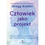 Ezoteryka - Człowiek jako projekt. Od ewolucji z przypadku do transformacji z wyboru - miniaturka - grafika 1