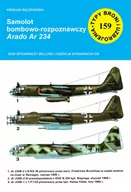 Militaria i wojskowość - Bączkowski Wiesław Samolot bombowo-rozpoznawczy Arado Ar 234 - mamy na stanie, wyślemy natychmiast - miniaturka - grafika 1