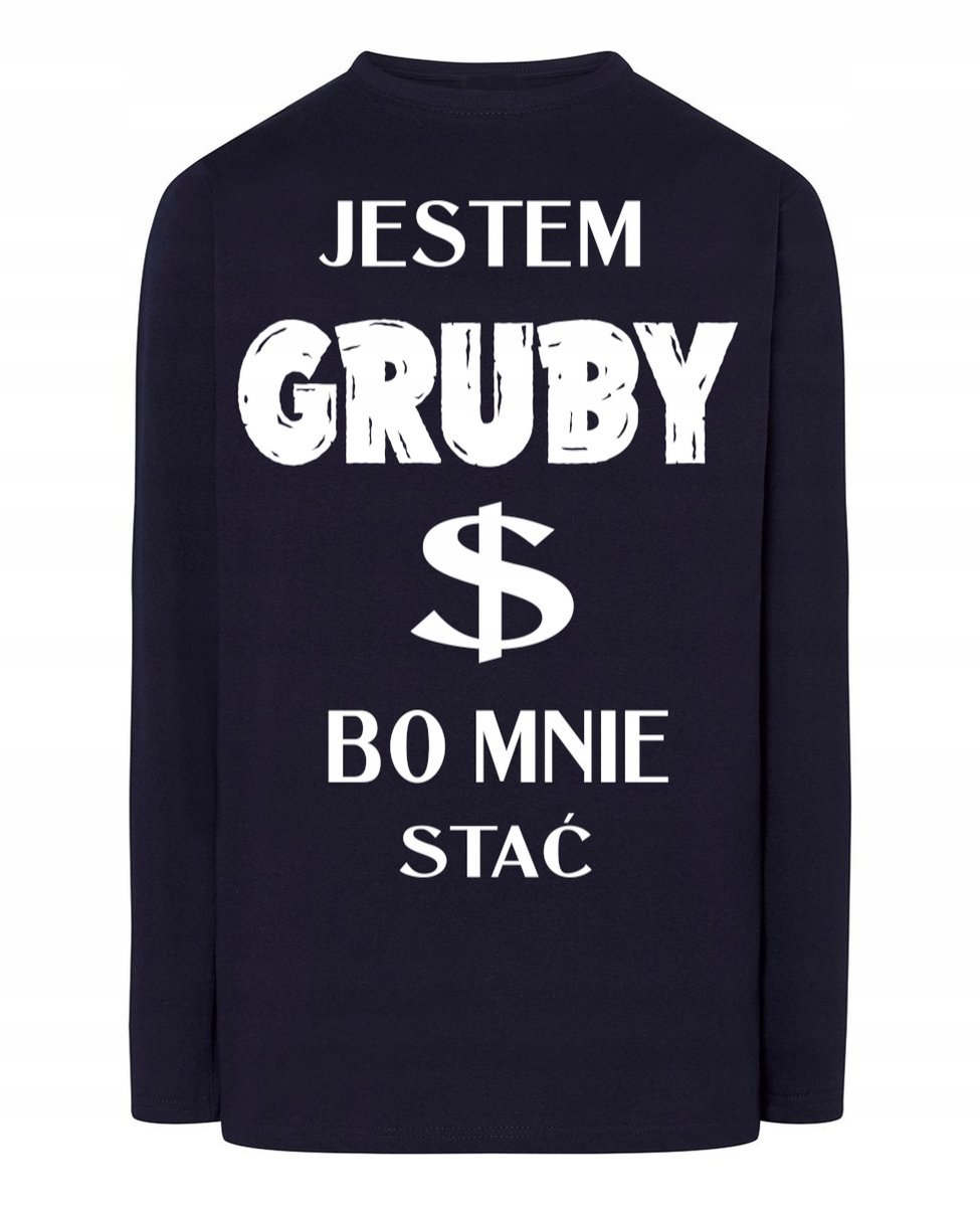 Longsleeve Śmieszny Prezent Jestem Gruby r.XXL