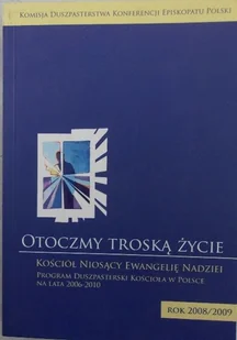 Otoczmy Troską życie - Religia i religioznawstwo - miniaturka - grafika 1