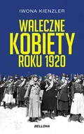 Historia świata - Waleczne kobiety roku 1920 - miniaturka - grafika 1