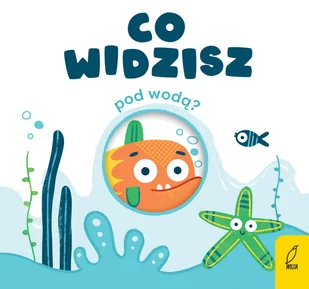 Wilga Co widzisz$195 Pod wodą - Pedagogika i dydaktyka - miniaturka - grafika 1
