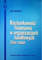 Finanse, księgowość, bankowość - Rachunkowość finansowa w organizacjach handlowych Zbiór zadań - miniaturka - grafika 1