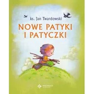 Religia i religioznawstwo - Wydawnictwo Św. Wojciecha Nowe patyki i patyczki - Jan Twardowski - miniaturka - grafika 1