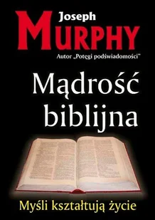 KOS Mądrość biblijna - Joseph Murphy - Religia i religioznawstwo - miniaturka - grafika 4