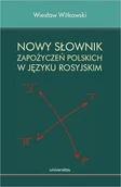 E-booki - podręczniki - Wiesław Witkowski Nowy słownik zapożyczeń polskich w języku rosyjskim - miniaturka - grafika 1