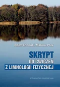Pomoce naukowe - Wydawnictwo Naukowe UAM Skrypt do ćwiczeń z limnologii fizycznej - Adam Choiński, Mariusz Ptak - miniaturka - grafika 1
