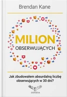 Biznes - Milion obserwujących. Jak zbudowałem absurdalną liczbę obserwujących w 30 dni? - miniaturka - grafika 1