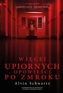 Więcej Upiornych Opowieści Po Zmroku Alvin Schwartz - Powieści sensacyjne - miniaturka - grafika 5