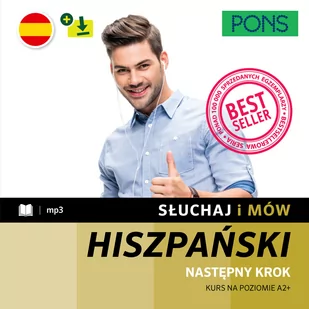 Słuchaj i mów. Hiszpański. Kurs na poziomie A2+ - Książki do nauki języka hiszpańskiego - miniaturka - grafika 1