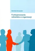 Biznes - Funkcjonowanie człowieka w organizacji - miniaturka - grafika 1
