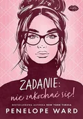 E-booki - romanse - Zadanie: nie zakochać się! - miniaturka - grafika 1
