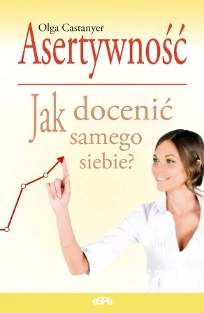 eSPe Olga Castanyer Asertywność. Jak docenić samego siebie$1264