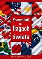 Podręczniki dla szkół wyższych - Przewodnik Po Flagach Świata - miniaturka - grafika 1