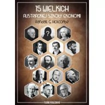 Fijorr 15 wielkich austriackiej szkoły ekonomii Randall G. Holcombe - Biznes - miniaturka - grafika 1