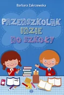 Materiały pomocnicze dla nauczycieli - Przedszkolak idzie do szkoły - Barbara Zakrzewska - miniaturka - grafika 1