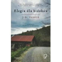 Elegia dla bidoków J.D Vance - Opowiadania Elegia dla bidoków J.D Vance - Opowiadania - miniaturka - grafika 1