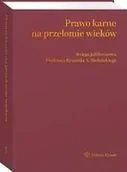 Prawo - Prawo karne na przełomie wieków. Księga jubileuszowa Profesora Ryszarda A. Stefańskiego - miniaturka - grafika 1