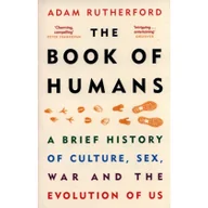 Obcojęzyczne książki naukowe - Adam Rutherford The Book of Humans A Brief History of Culture Sex War and the Evolution of Us - miniaturka - grafika 1