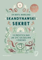 E-booki - poradniki - Skandynawski sekret. 10 prostych rad, jak żyć szczęśliwie i zdrowo - miniaturka - grafika 1