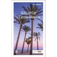 Przewodniki - Dominika Zaręba Alicante i Costa Blanca Travelbook Wydanie 2 - miniaturka - grafika 1