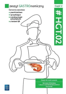Zeszyt GASTROnomiczny. HGT.02. cz.2 - Podręczniki dla szkół zawodowych - miniaturka - grafika 1
