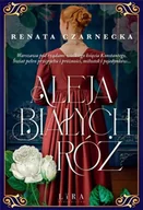 Poezja - Aleja Białych Róż - Renata Czarnecka - miniaturka - grafika 1