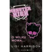 Baśnie, bajki, legendy - Bukowy Las Harrison Lisi Monster High. O wilku mowa... - miniaturka - grafika 1