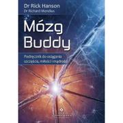 Poradniki psychologiczne - Studio Astropsychologii Mózg Buddy. Podręcznik do osiągania szczęścia... Richard Mendius, Rick Hanson - miniaturka - grafika 1