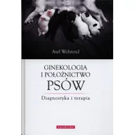 Książki medyczne - Galaktyka - wyd.weterynaryjne Axel Wehrend Ginekologia i położnictwo dla psów - miniaturka - grafika 1