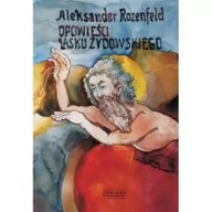 Poezja - Opowieści Lasku Żydowskiego - Aleksander Rozenfeld - miniaturka - grafika 1