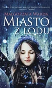 E-booki - literatura polska - Miasto z lodu - miniaturka - grafika 1