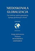 Publicystyka - Wydawnictwa Uniwersytetu Warszawskiego Niedoskonała globalizacja - Wydawnictwo Uniwersytetu Warszawskiego - miniaturka - grafika 1