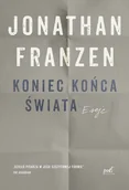 Publicystyka - Koniec Końca Świata Jonathan Franzen - miniaturka - grafika 1