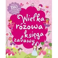 Baśnie, bajki, legendy - Olesiejuk Sp. z o.o. praca zbiorowa Wielka różowa księga zabawy - miniaturka - grafika 1