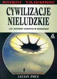 Cywilizacje nieludzkie - Książki edukacyjne - miniaturka - grafika 1