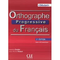Książki do nauki języka francuskiego - Orthographe Progressive du Francais Debutant książka z CD 2 edycja - miniaturka - grafika 1