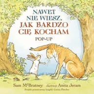 Książki edukacyjne - Nawet nie wiesz, jak bardzo cię kocham Pop-up - miniaturka - grafika 1