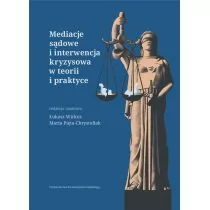 Mediacje sądowe i interwencja kryzysowa w teorii.. - Prawo - miniaturka - grafika 1