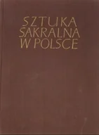 Książki o kulturze i sztuce - Sztuka sakralna w Polsce Architektura - miniaturka - grafika 1