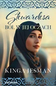 Literatura obyczajowa - Stewardesa. Ból w jej oczach - Kinga Jesman - miniaturka - grafika 1