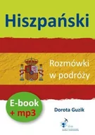 Audiobooki do nauki języków - Hiszpański. Rozmówki w podróży. Ebook + mp3 - miniaturka - grafika 1